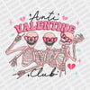 Anti - Valentine Club DTF Transfer - Print Pony™