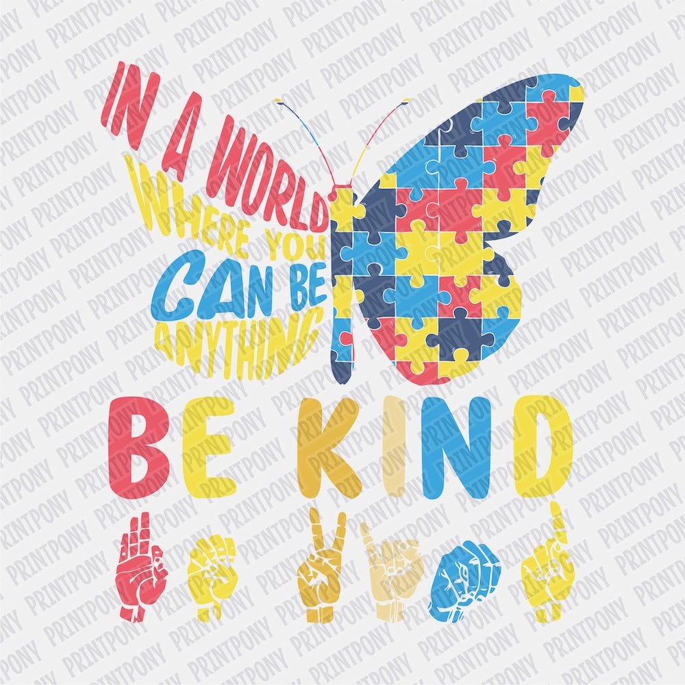 Autism Butterfly Be Kind DTF Transfer - PrintPony