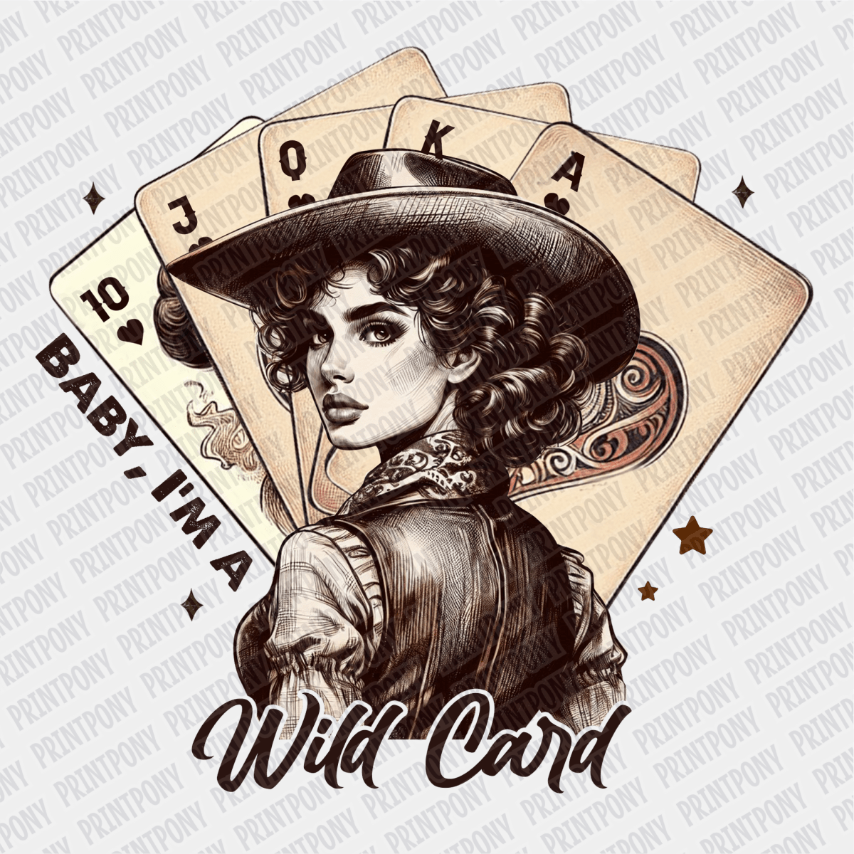 Baby I'm a Wild Card DTF Transfer - PrintPony