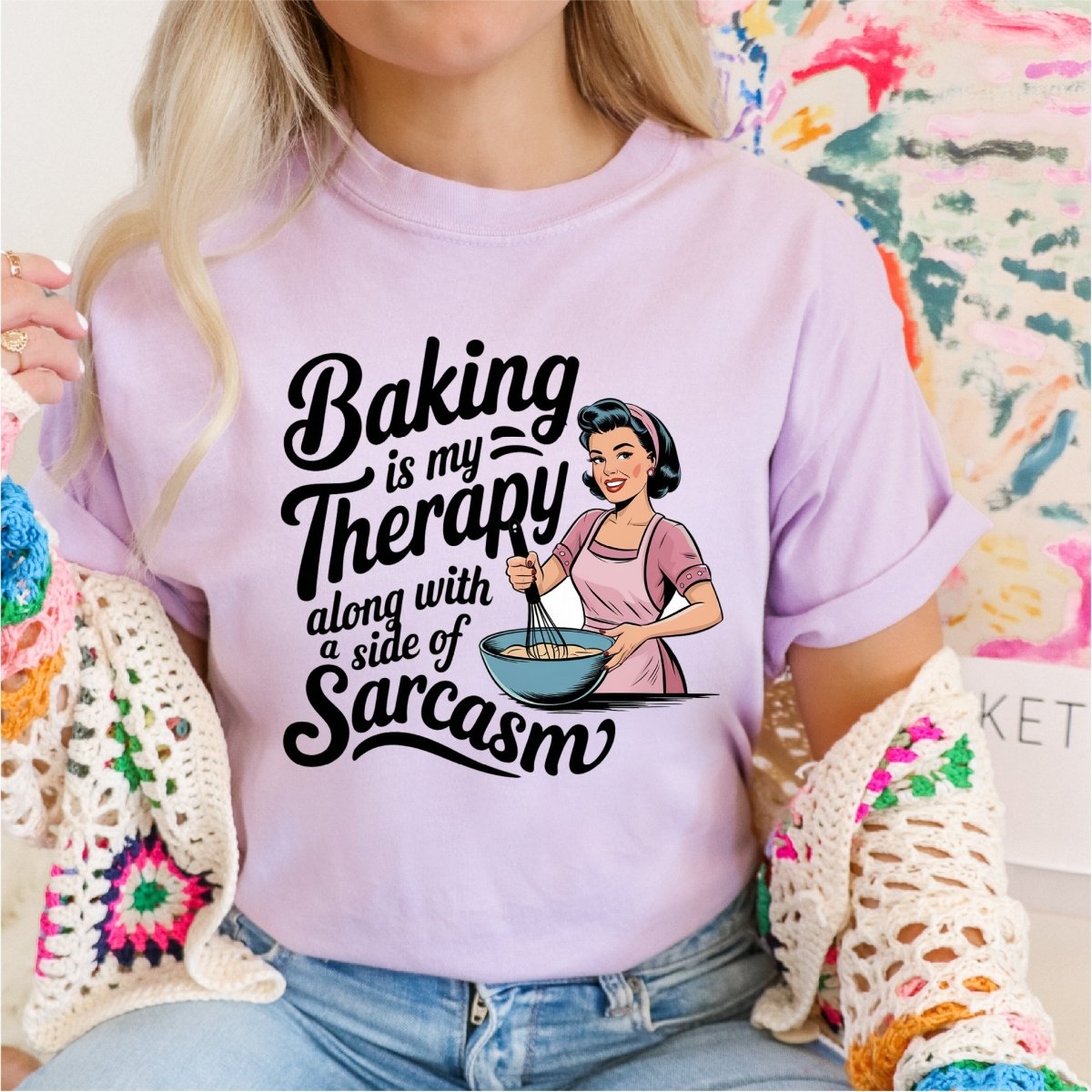 Baking is My Therapy Along with a Side of Sarcasm - DTF Transfer - PrintPony