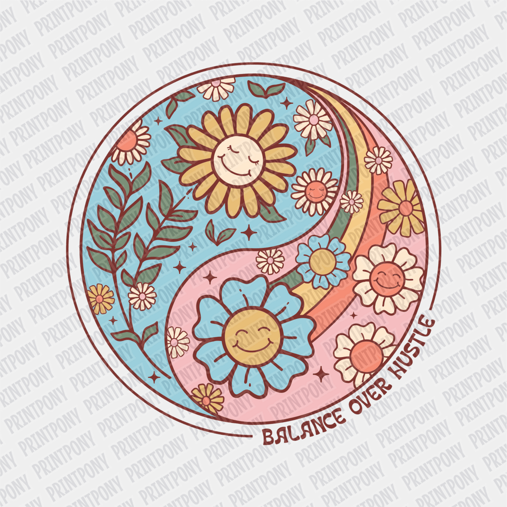 Balance Over Hustle DTF transfer - PrintPony