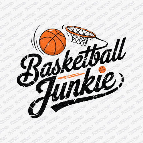 Basketball Junkie DTF Transfer - PrintPony