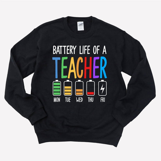 Battery Life of a Teacher DTF Transfer - Ready to Press - PrintPony®
