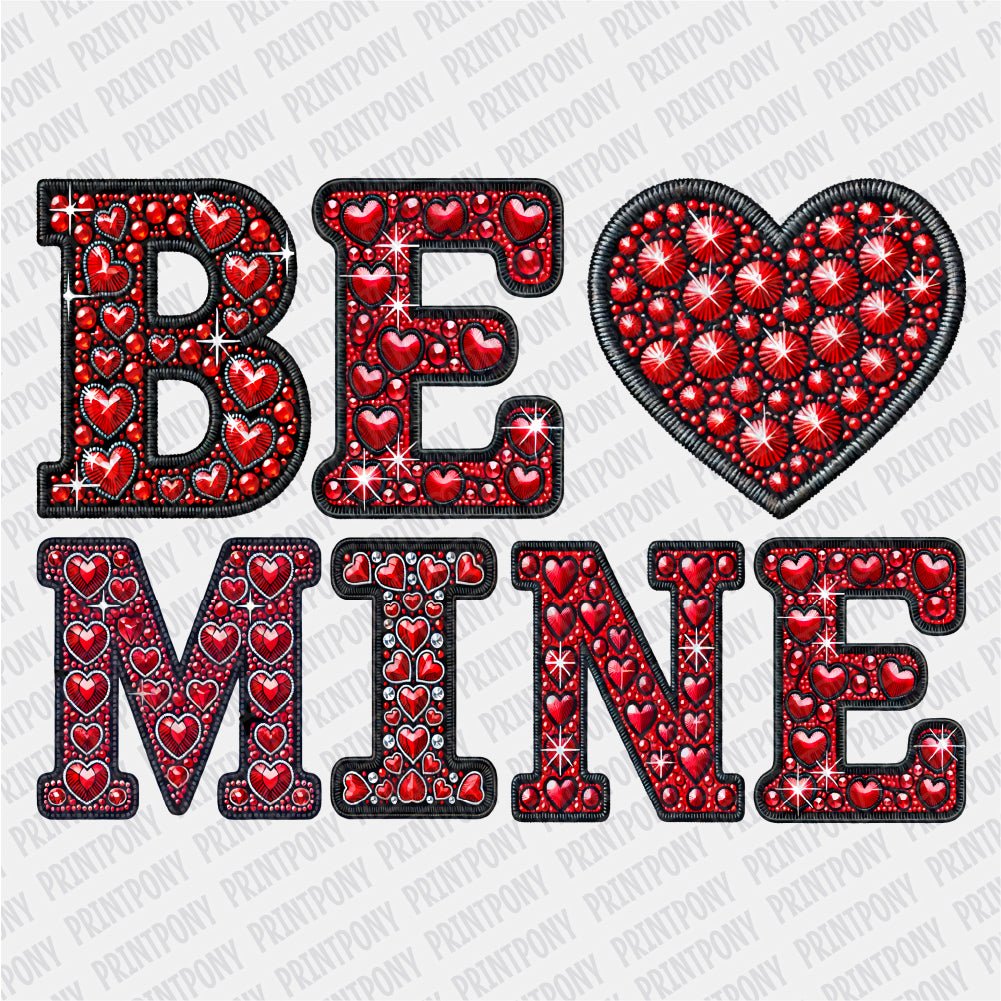 Be Mine Faux Rhinestone DTF Transfer - PrintPony