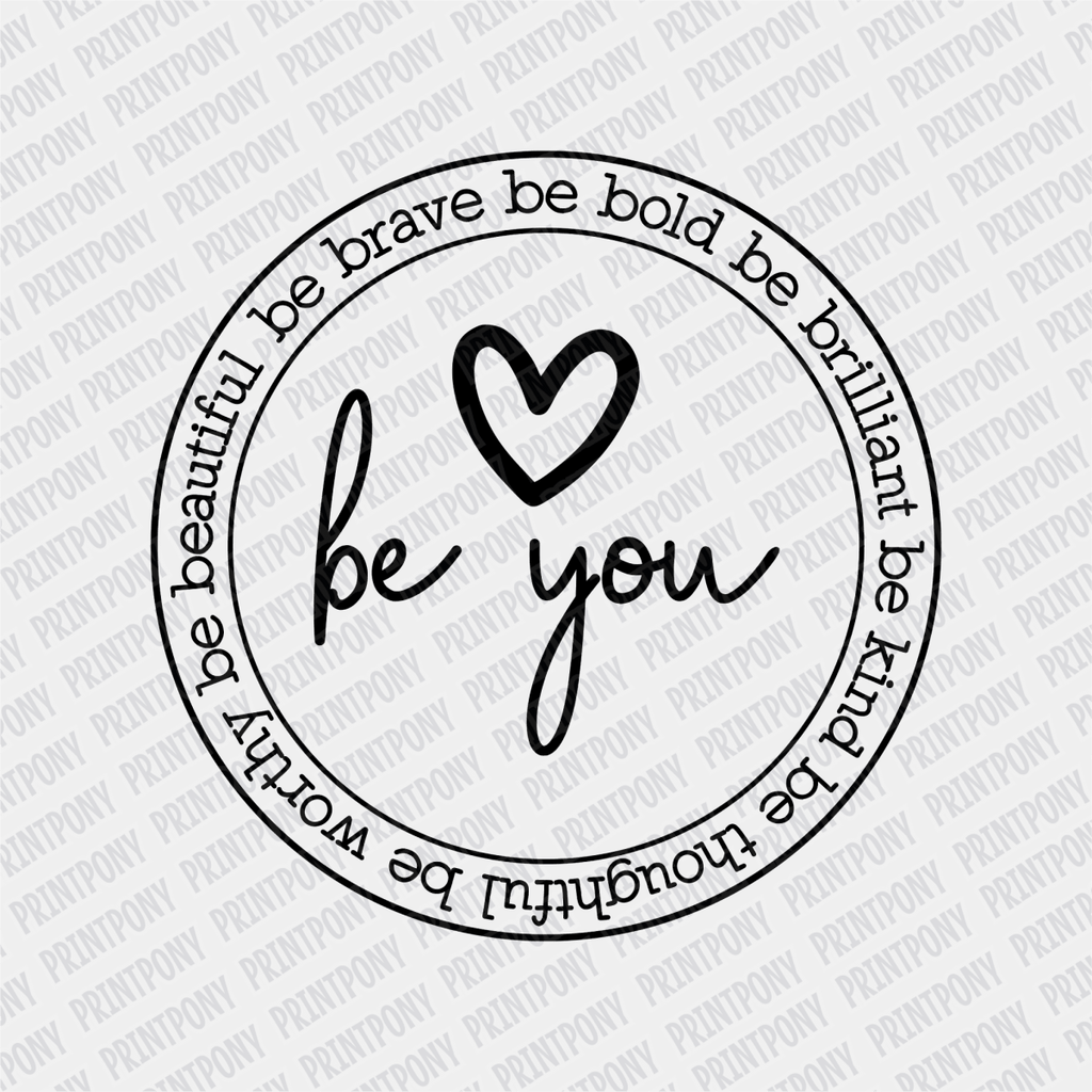 Be You DTF transfer - PrintPony