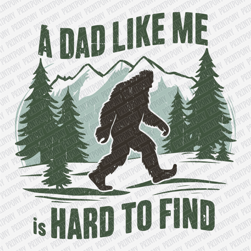 Bigfoot Dad DTF Transfer - Ready to Press - PrintPony¬Æ