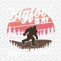 Bigfoot is My Spirit Animal DTF Transfer - PrintPony