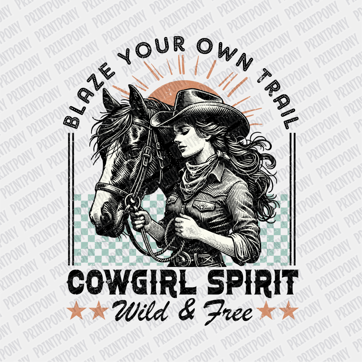 Blaze Your Own Trail DTF Transfer - PrintPony