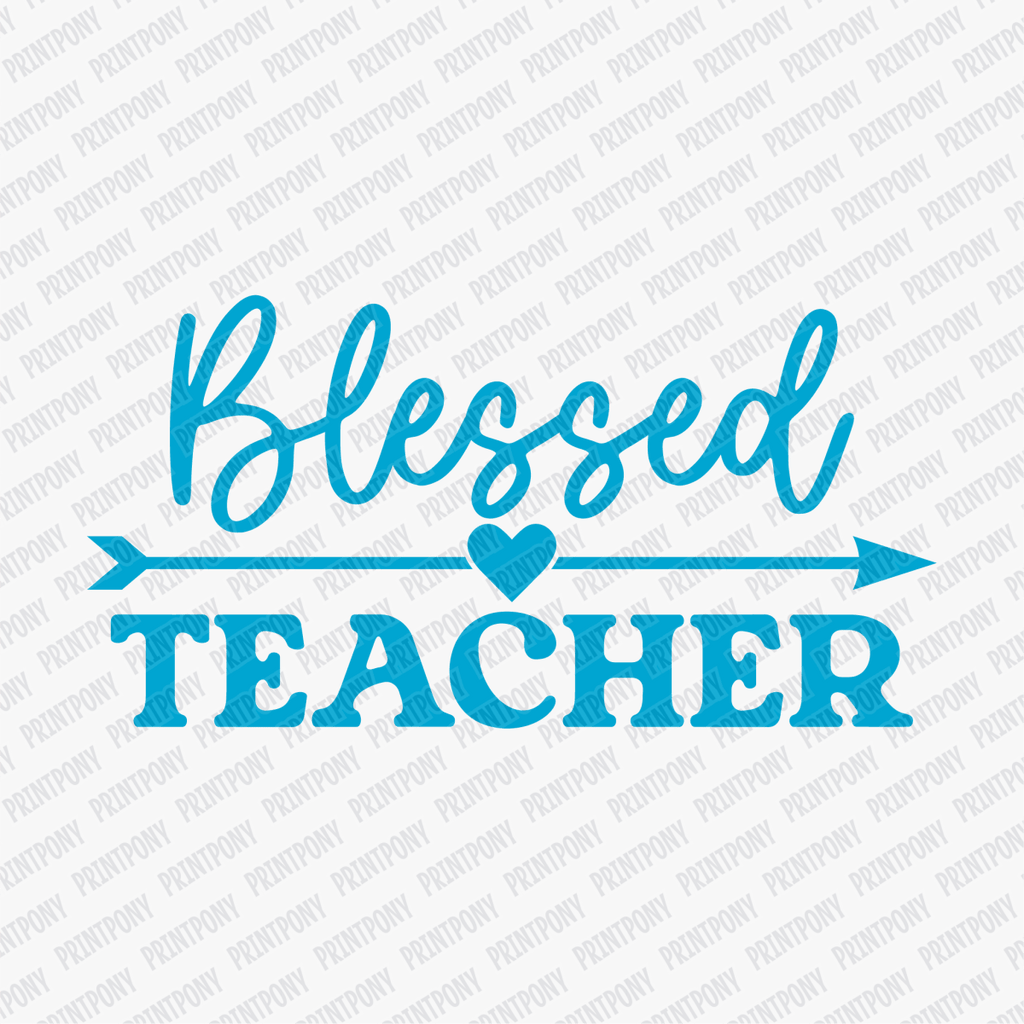Blessed Teacher DTF Transfer - PrintPony™