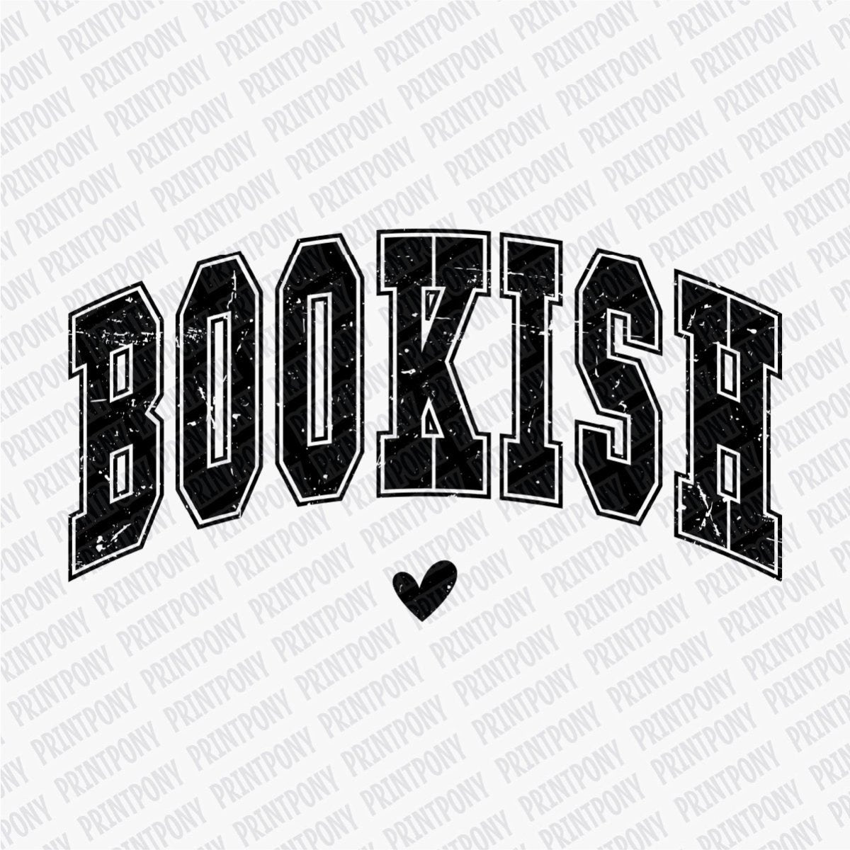 Bookish (Black) - DTF Transfer - PrintPony¬Æ