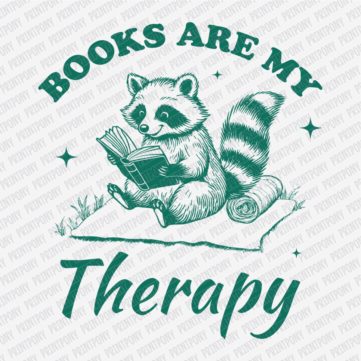 Books Are My Therapy - DTF Transfer - PrintPony¬Æ