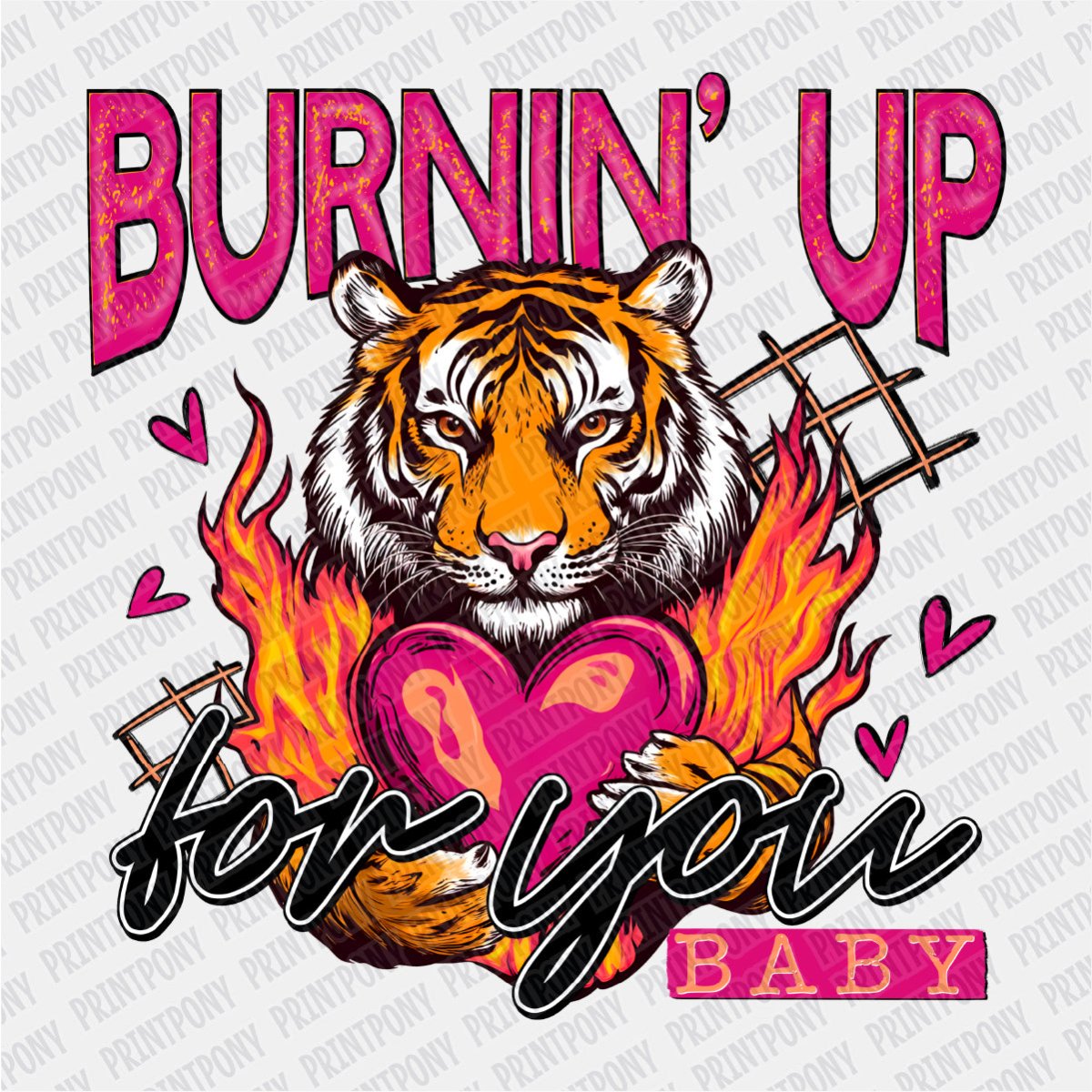 Burnin' Up for You Baby DTF Transfer - PrintPony