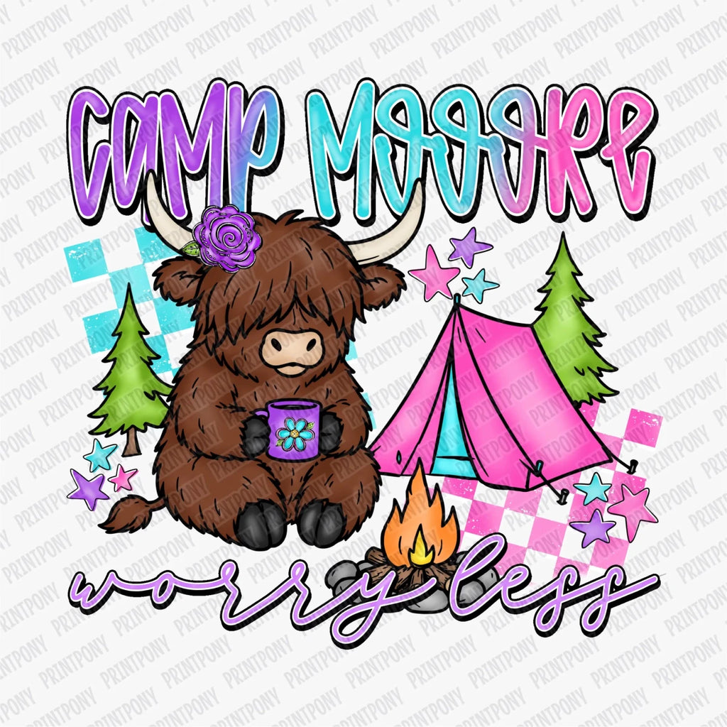 Camp Mooore Worry Less DTF transfer - PrintPony