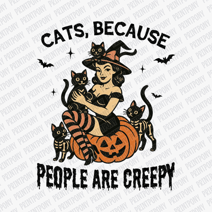 Cats, Because People Are Creepy DTF Transfer - PrintPony™