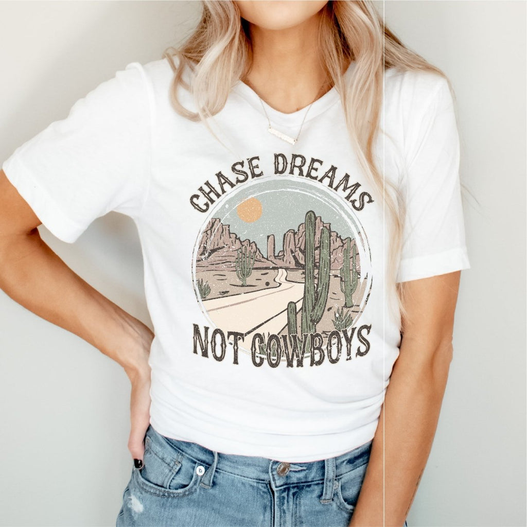 Chase Dreams not Cowboys DTF Transfer - PrintPony
