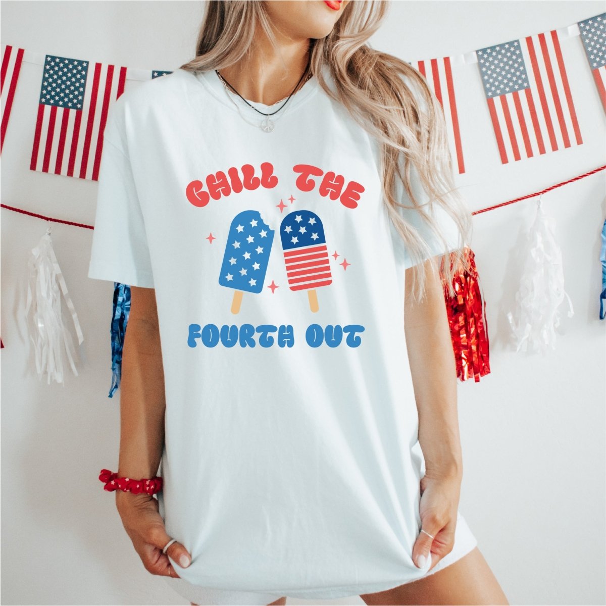 Chill the Fourth Out Patriotic DTF transfer - PrintPony