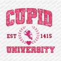 Cupid University Valentine DTF Transfer - PrintPony