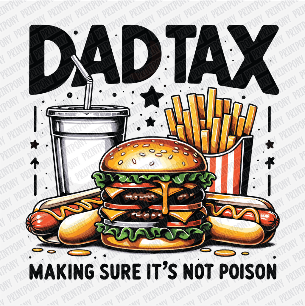 Dad Food Tax DTF Transfer - PrintPony