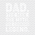 Dad, the Man, the Myth, the Cooking Legend DTF Transfer - PrintPony®