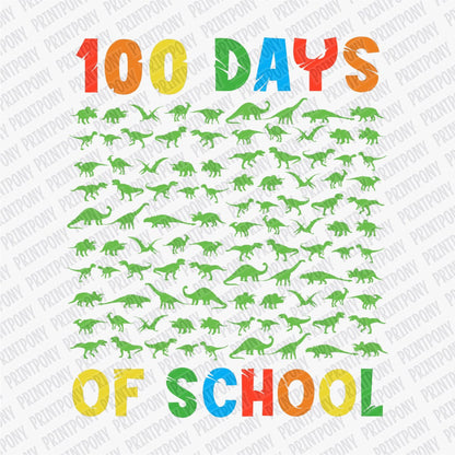 Dinosaur 100 Days of School DTF Transfer - Print Pony™
