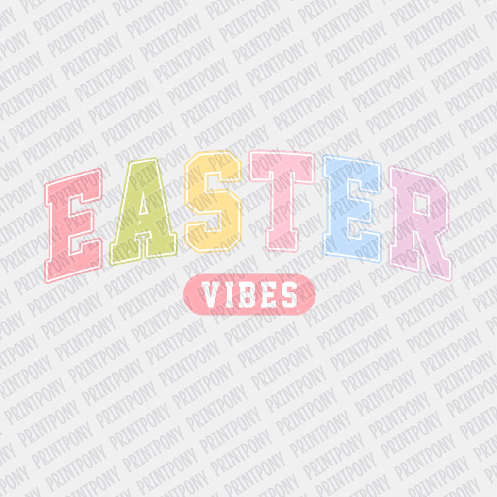 EASTER Vibes DTF Transfer - PrintPony