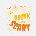 Eat Drink and Be Scary DTF Transfer - PrintPony