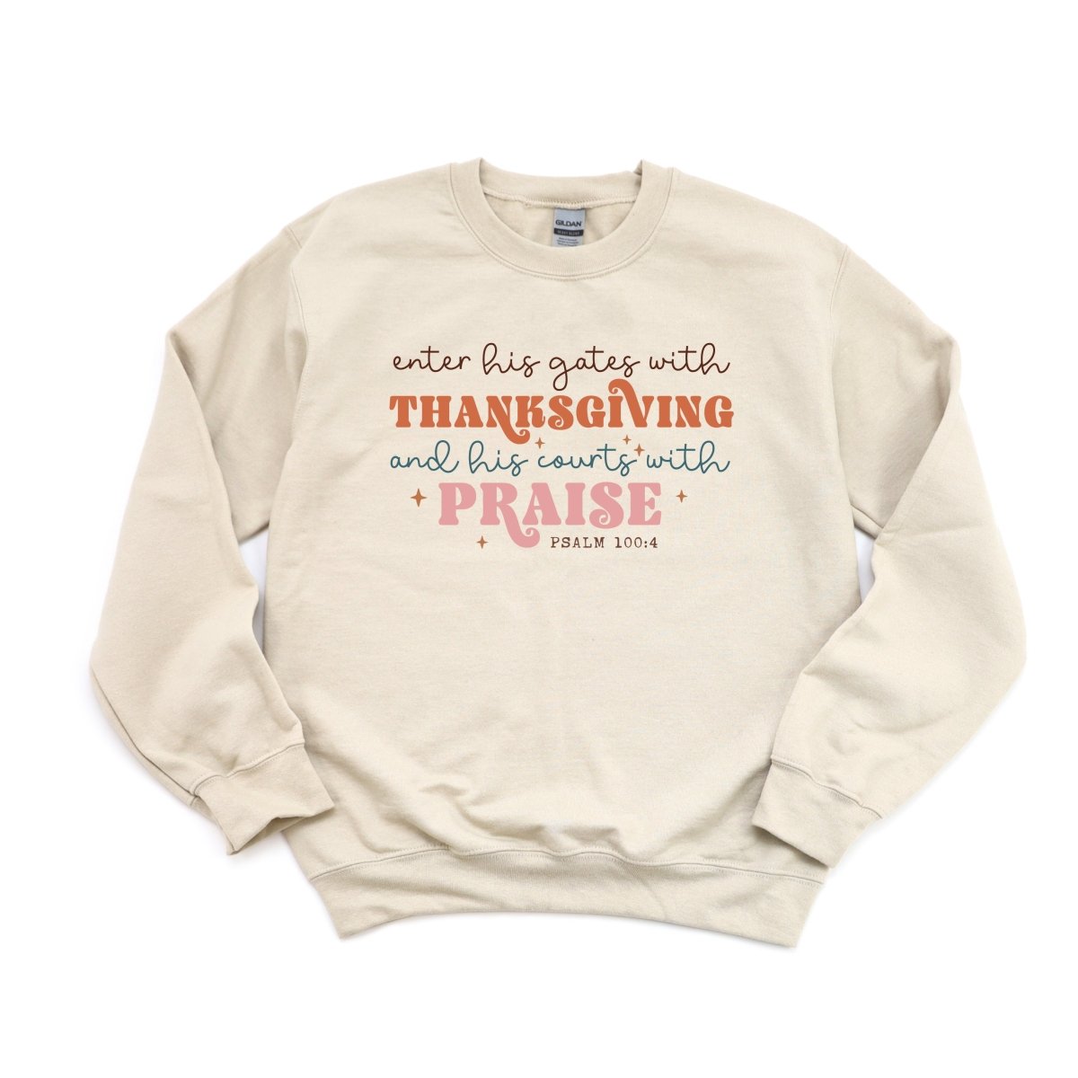 Enter His Gates with Thanksgiving and His Courts with Praise - DTF Transfer - PrintPony™