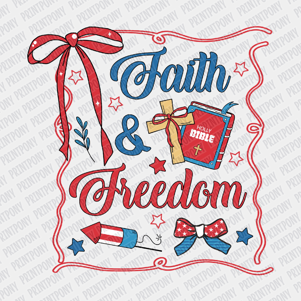 Faith and Freedom Coquette Patriotic DTF transfer - PrintPony
