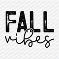 Fall Vibes (Black) - DTF Transfer - PrintPony™