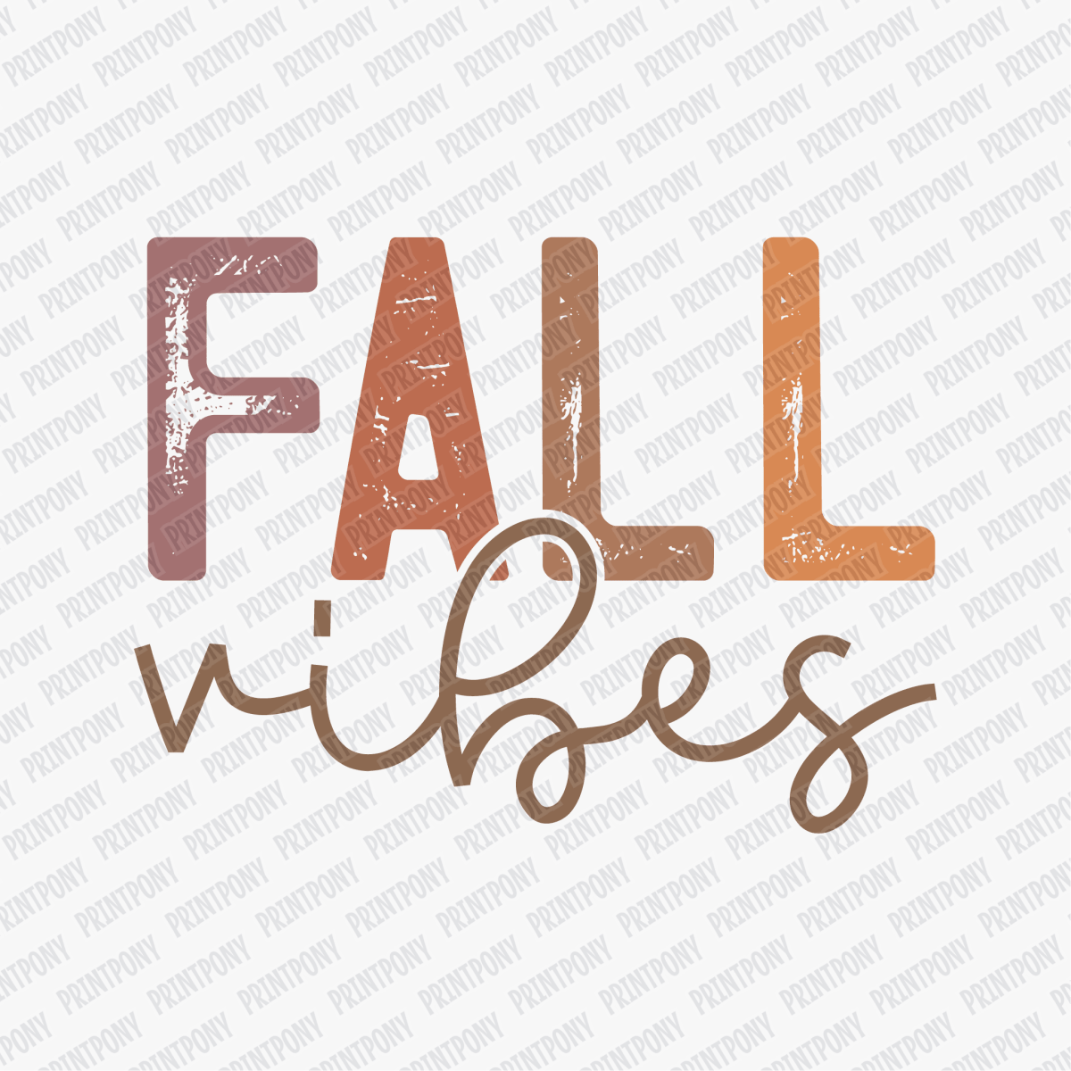 Fall Vibes (Earth Tones) - DTF Transfer - PrintPony™