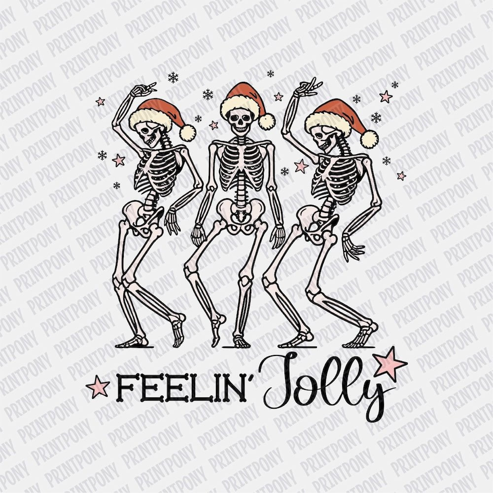 Feelin' Jolly Skeletons DTF transfer - Print Pony‚Ñ¢