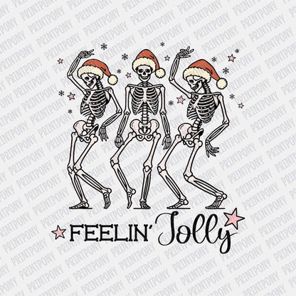 Feelin' Jolly Skeletons DTF transfer - Print Pony‚Ñ¢