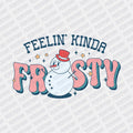 Feelin' kinda Frosty DTF transfer - Print Pony‚Äö√ë¬¢