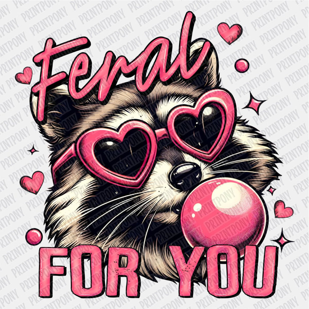 Feral for You DTF Transfer - PrintPony