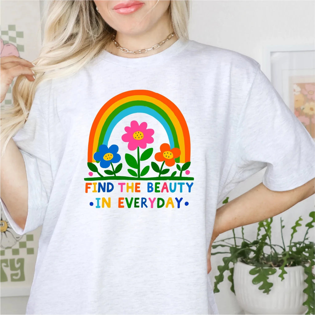 Find Beauty Everyday DTF Transfer - PrintPony