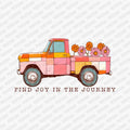 Find Joy in the Journey Spring DTF Transfer - PrintPony