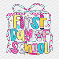First Day of School Coquette - DTF Transfer - PrintPony