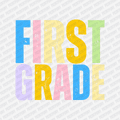First Grade Bright Pastel - DTF Transfer - PrintPony