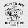 Follow the Word, Not the Herd DTF Transfer - PrintPony