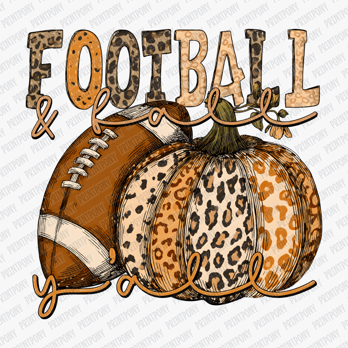 Football and Fall Y'all DTF Transfer - PrintPony™