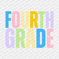 Fourth Grade Bright Pastel - DTF Transfer - PrintPony