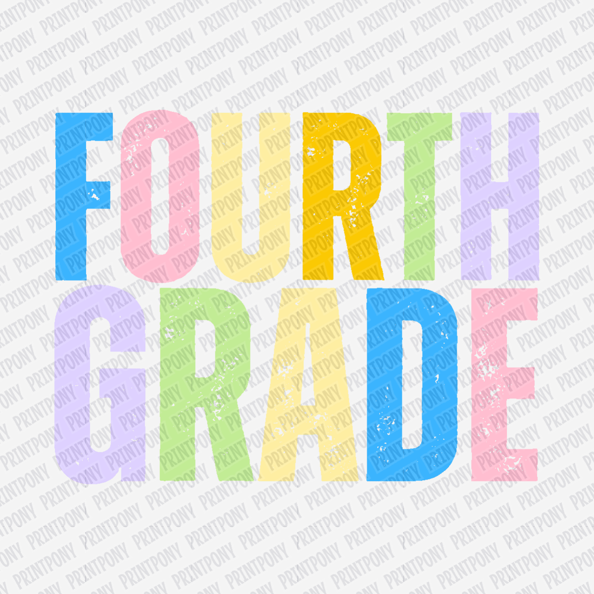 Fourth Grade Bright Pastel - DTF Transfer - PrintPony