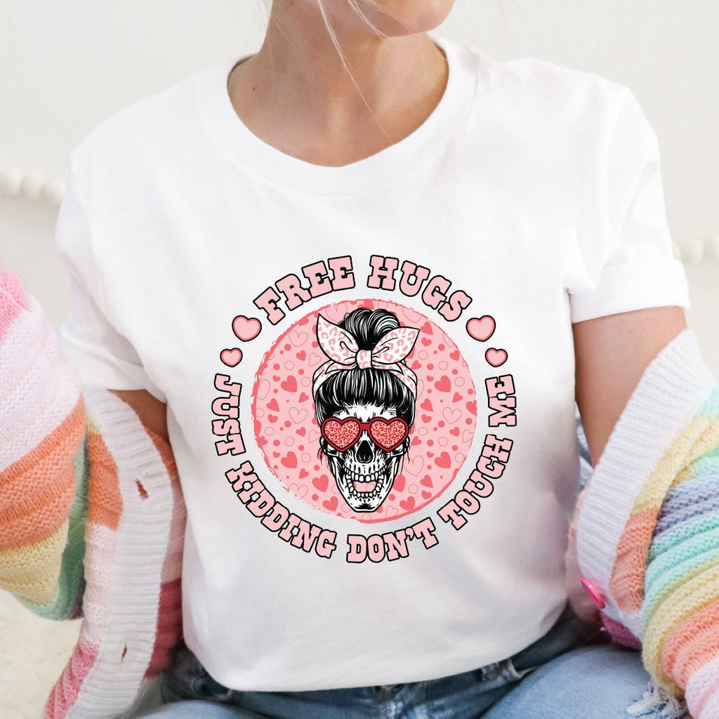 Free Hugs, just Kidding, Don't Touch Me DTF Transfer - Print Pony‚Ñ¢
