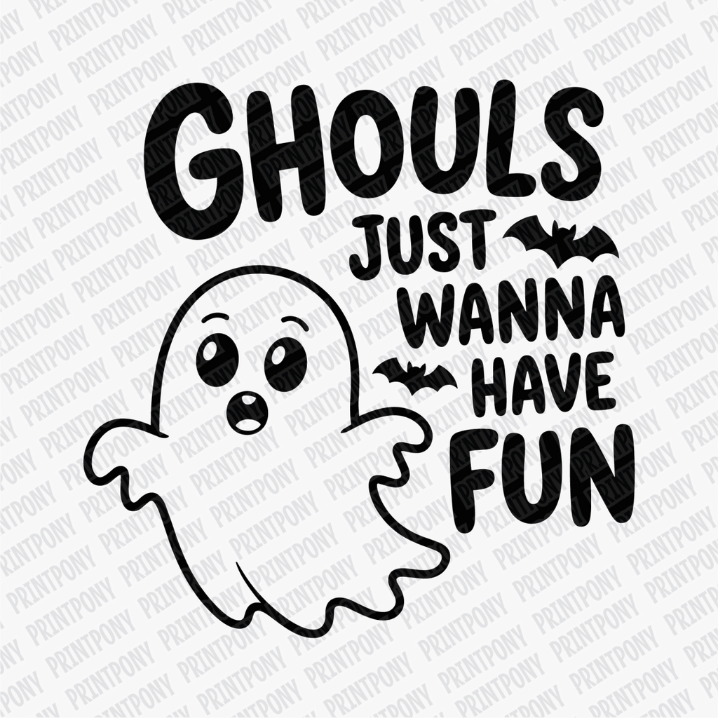 Ghouls Just Wanna Have Fun DTF transfer - PrintPony