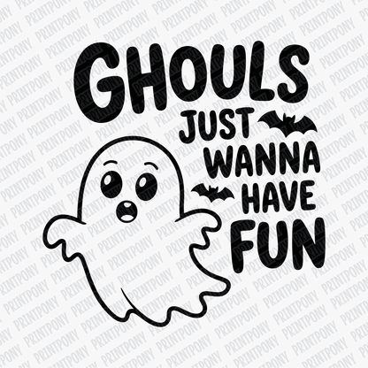 Ghouls Just Wanna Have Fun DTF transfer - PrintPony™