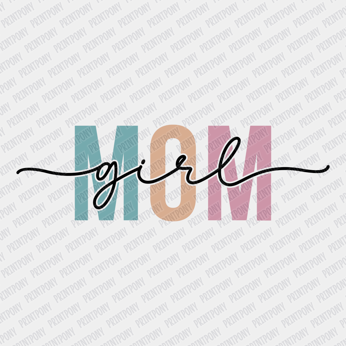Girl Mom DTF Transfer - PrintPony®
