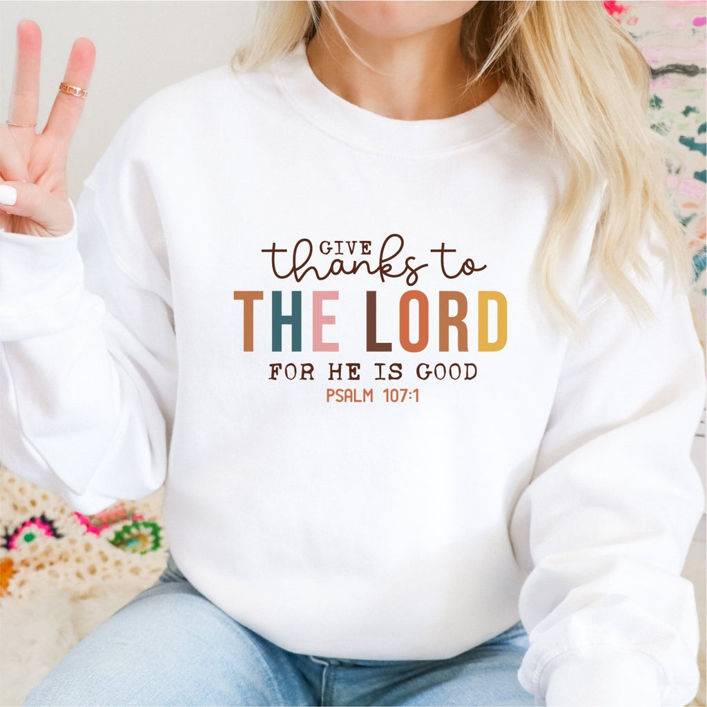 Give Thanks to the Lord, for He is Good - DTF Transfer - PrintPony™