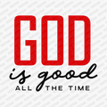 God is Good DTF Transfer - PrintPony®