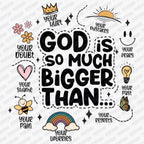 God is Much Bigger Than DTF Transfer - PrintPony