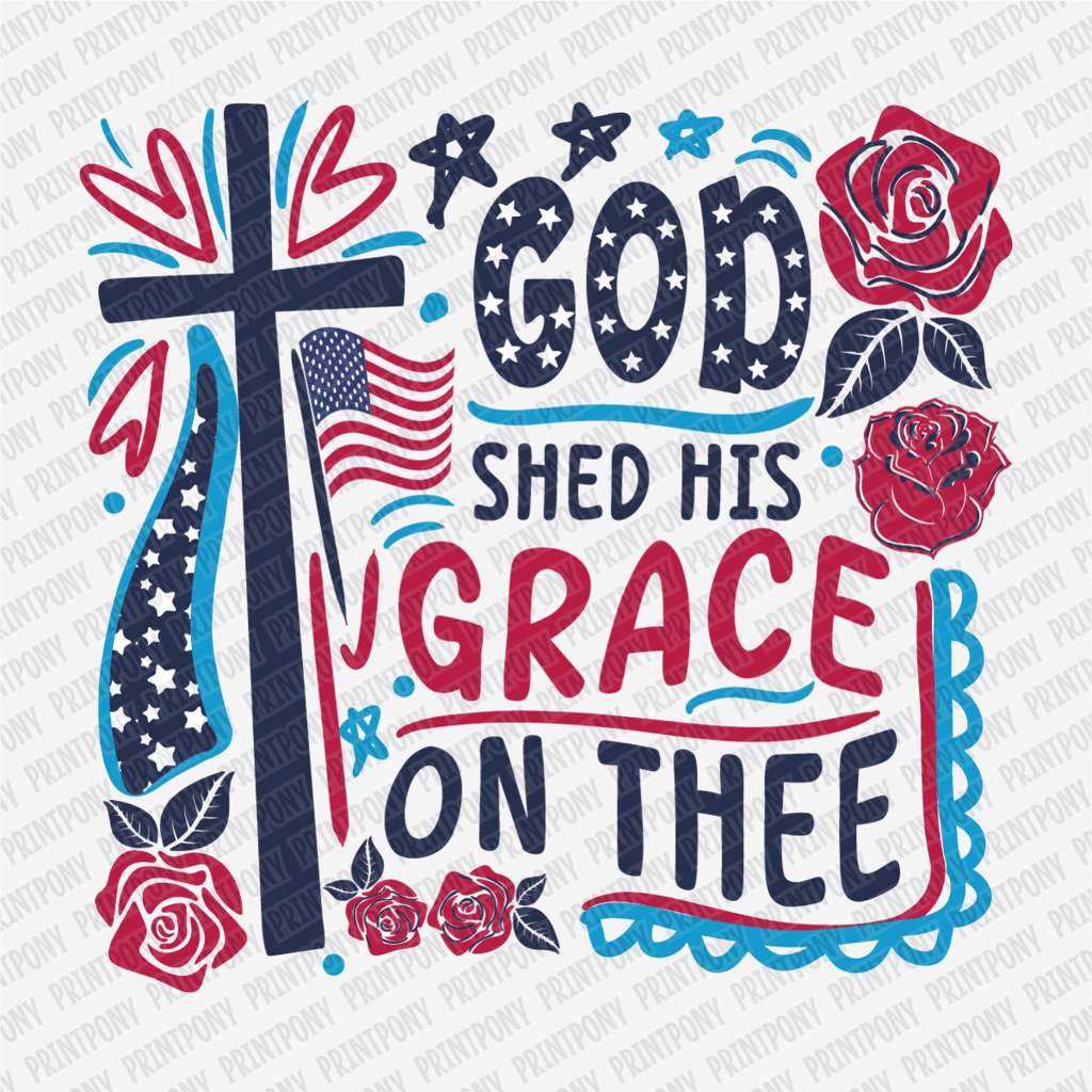 God Shed His Grace on Thee - DTF Transfer - PrintPony®